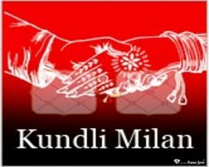 Kundli Milan