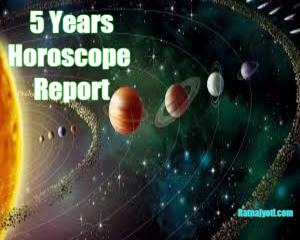 5 Years Horoscope Report