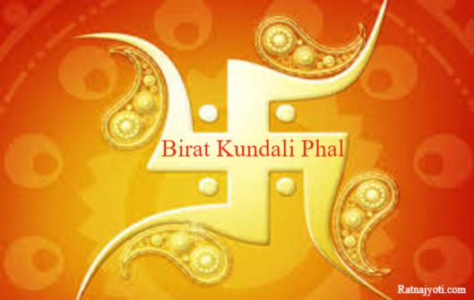 Birat Kundali Phal-Life Kundali